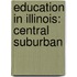 Education in Illinois: Central Suburban