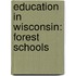Education in Wisconsin: Forest Schools