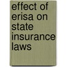 Effect of Erisa on State Insurance Laws door June Gibbs Brown