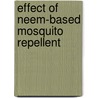 Effect of Neem-Based Mosquito Repellent by Sana Arif