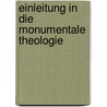 Einleitung in die Monumentale Theologie door Ferdinand Piper