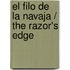 El Filo De La Navaja / The Razor's Edge