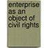 Enterprise As An Object Of Civil Rights