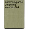Entomologische Zeitschrift, Volumes 3-4 door International Entomological Society