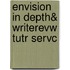 Envision in Depth& Writerevw Tutr Servc