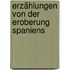 Erzählungen von der Eroberung Spaniens