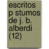 Escritos P Stumos de J. B. Alberdi (12)