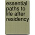 Essential Paths to Life After Residency
