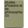 Etudes D'Histoire Et de Philosophie (2) door Jean Louis Eug Lerminier