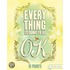 Everything Is Going to Be Ok: 10 Prints