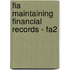 Fia Maintaining Financial Records - Fa2