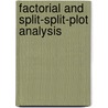 Factorial And Split-split-plot Analysis by Samuel Osundina