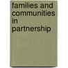 Families and Communities in Partnership by Patricia Voydanoff