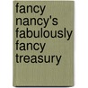 Fancy Nancy's Fabulously Fancy Treasury by Robin Preiss Glasser