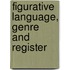 Figurative Language, Genre and Register