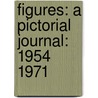Figures: A Pictorial Journal: 1954 1971 door Rob Krier