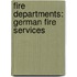 Fire Departments: German Fire Services