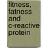 Fitness, fatness and C-reactive protein