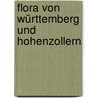 Flora von Württemberg und Hohenzollern by J. Daiber