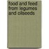 Food and Feed from Legumes and Oilseeds