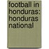 Football in Honduras: Honduras National