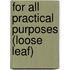 For All Practical Purposes (Loose Leaf)