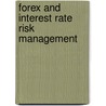 Forex and Interest Rate Risk Management by Parixit Mehta