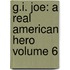 G.I. Joe: A Real American Hero Volume 6