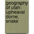 Geography of Utah: Upheaval Dome, Snake