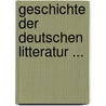 Geschichte Der Deutschen Litteratur ... by Max Koch