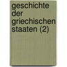 Geschichte Der Griechischen Staaten (2) by B. Cher Group