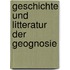 Geschichte Und Litteratur Der Geognosie