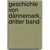 Geschichte von Dännemark, dritter Band door Friedrich Christoph Dahlmann