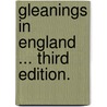 Gleanings in England ... Third edition. door Mr. Pratt