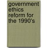 Government Ethics Reform For The 1990's door New York