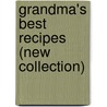 Grandma's Best Recipes (New Collection) door Parragon Book Service Ltd