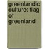 Greenlandic Culture: Flag of Greenland