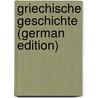 Griechische Geschichte (German Edition) by Ernst Curtius