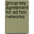 Group Key Agreement for Ad Hoc Networks