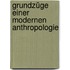 Grundzüge einer modernen Anthropologie