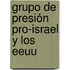 Grupo De Presión Pro-israel Y Los Eeuu