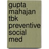 Gupta Mahajan Tbk Preventive Social Med door Roy
