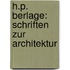 H.P. Berlage: Schriften Zur Architektur
