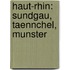 Haut-Rhin: Sundgau, Taennchel, Munster