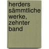 Herders sämmtliche Werke, Zehnter Band door Johann Gottfried Herder
