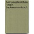 Herr Seepferdchen - Mein Badewannenbuch