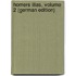 Homers Ilias, Volume 2 (German Edition)