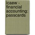 Icaew - Financial Accounting: Passcards