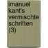 Imanuel Kant's Vermischte Schriften (3)