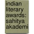 Indian Literary Awards: Sahitya Akademi